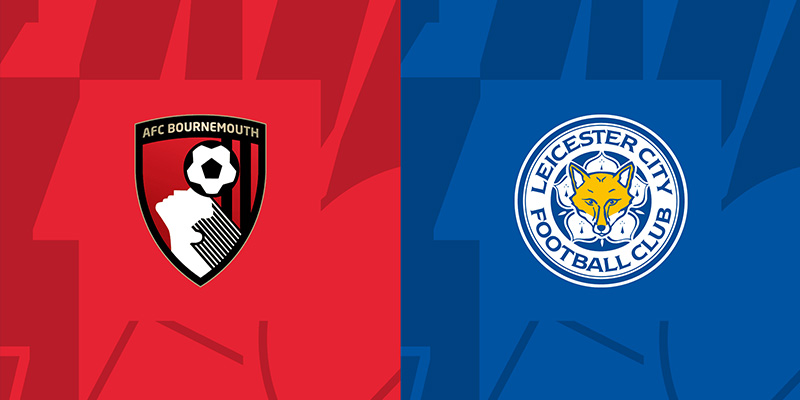 Nhận định AFC Bournemouth vs Leicester City 2:30 28/02 - FA Cup